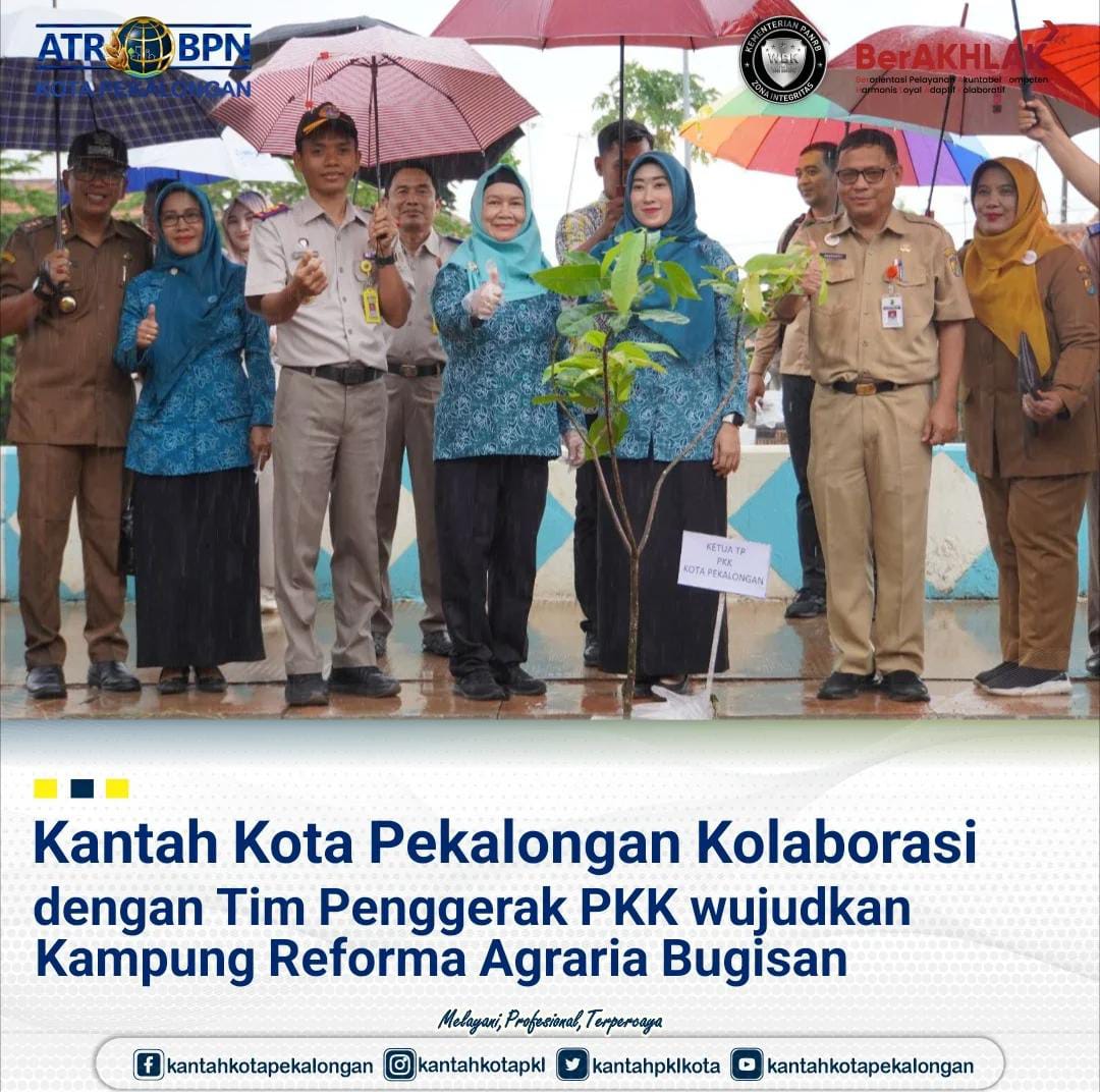 Kantah Kota Pekalongan Kolaborasi dengan Tim Penggerak PKK wujudkan Kampung Reforma Agraria Bugisan