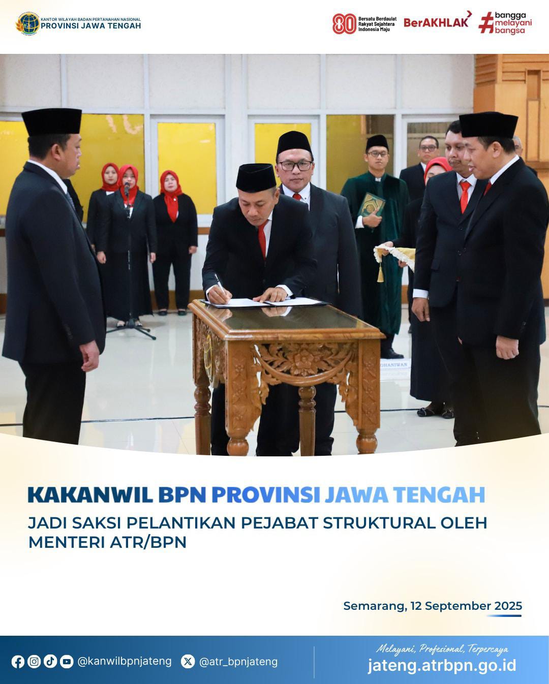 Kakanwil BPN Provinsi Jawa Tengah Jadi Saksi Pelantikan Pejabat Struktural Oleh Menteri ATR/BPN