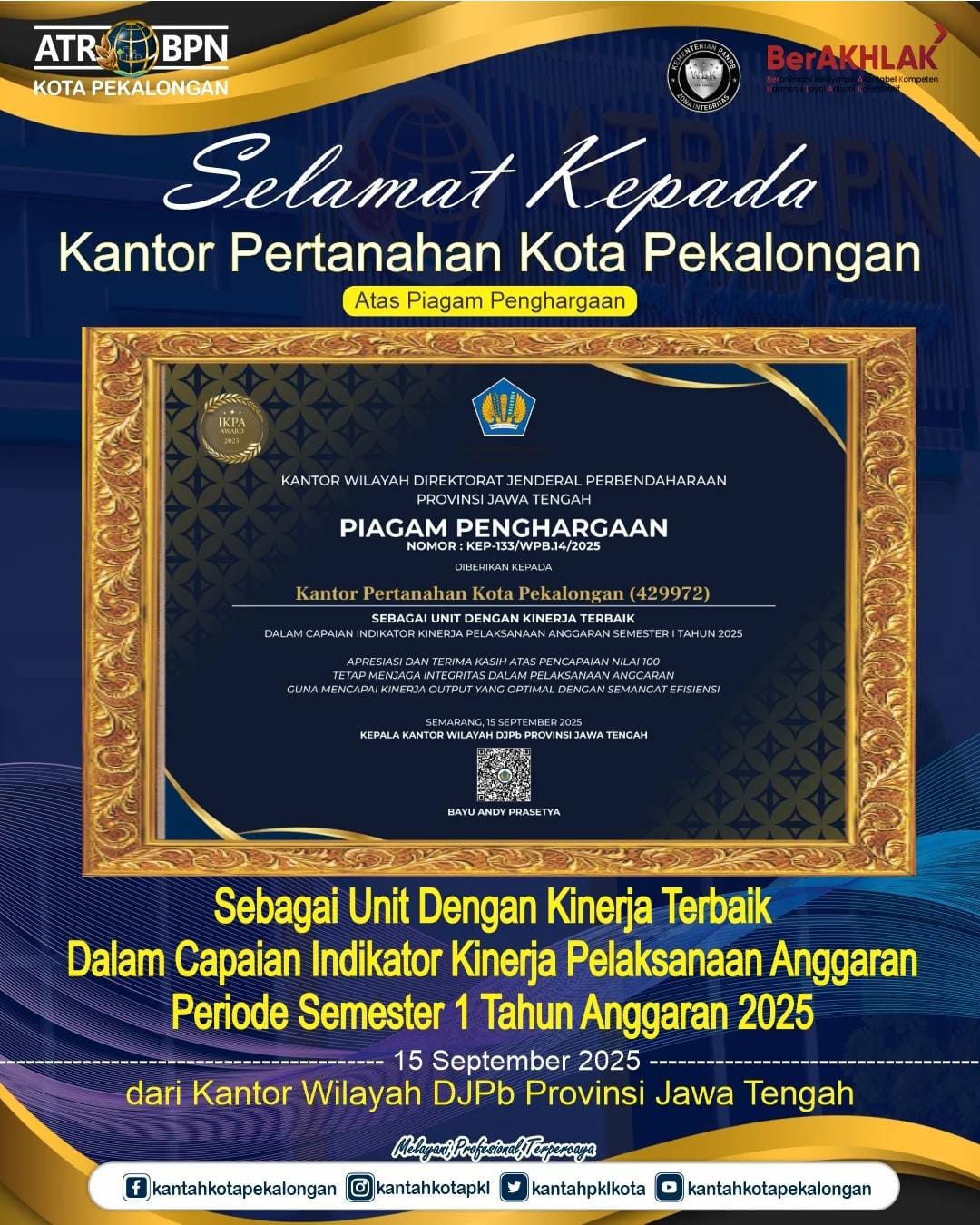 Kantor Pertanahan Kota Pekalongan Dinobatkan sebagai Unit Terbaik dalam Pengelolaan Anggaran