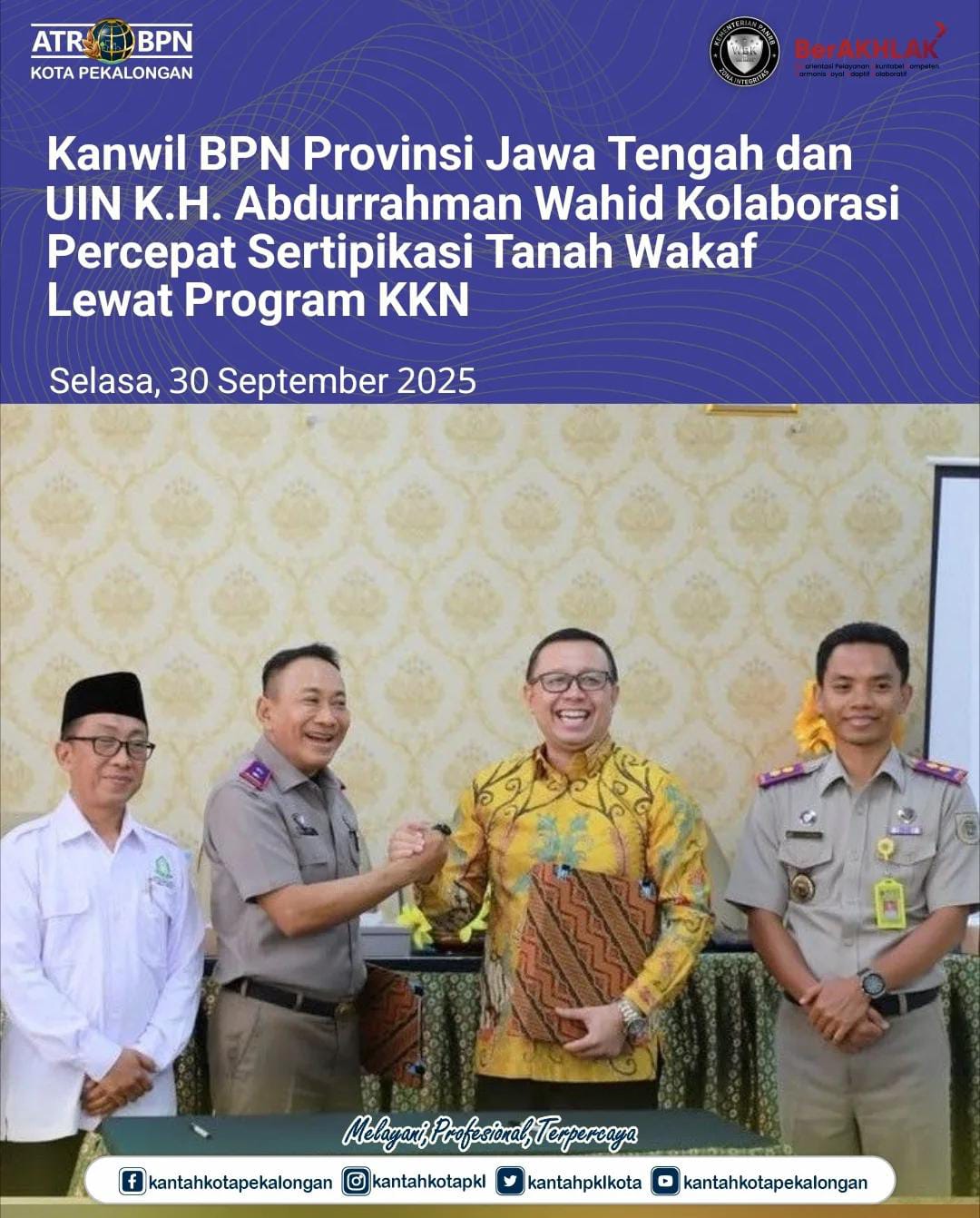 Kanwil BPN Provinsi Jawa Tengah dan UIN K.H. Abdurrahman Wahid Kolaborasi Percepat Sertipikasi Tanah Wakaf Lewat Program KKN