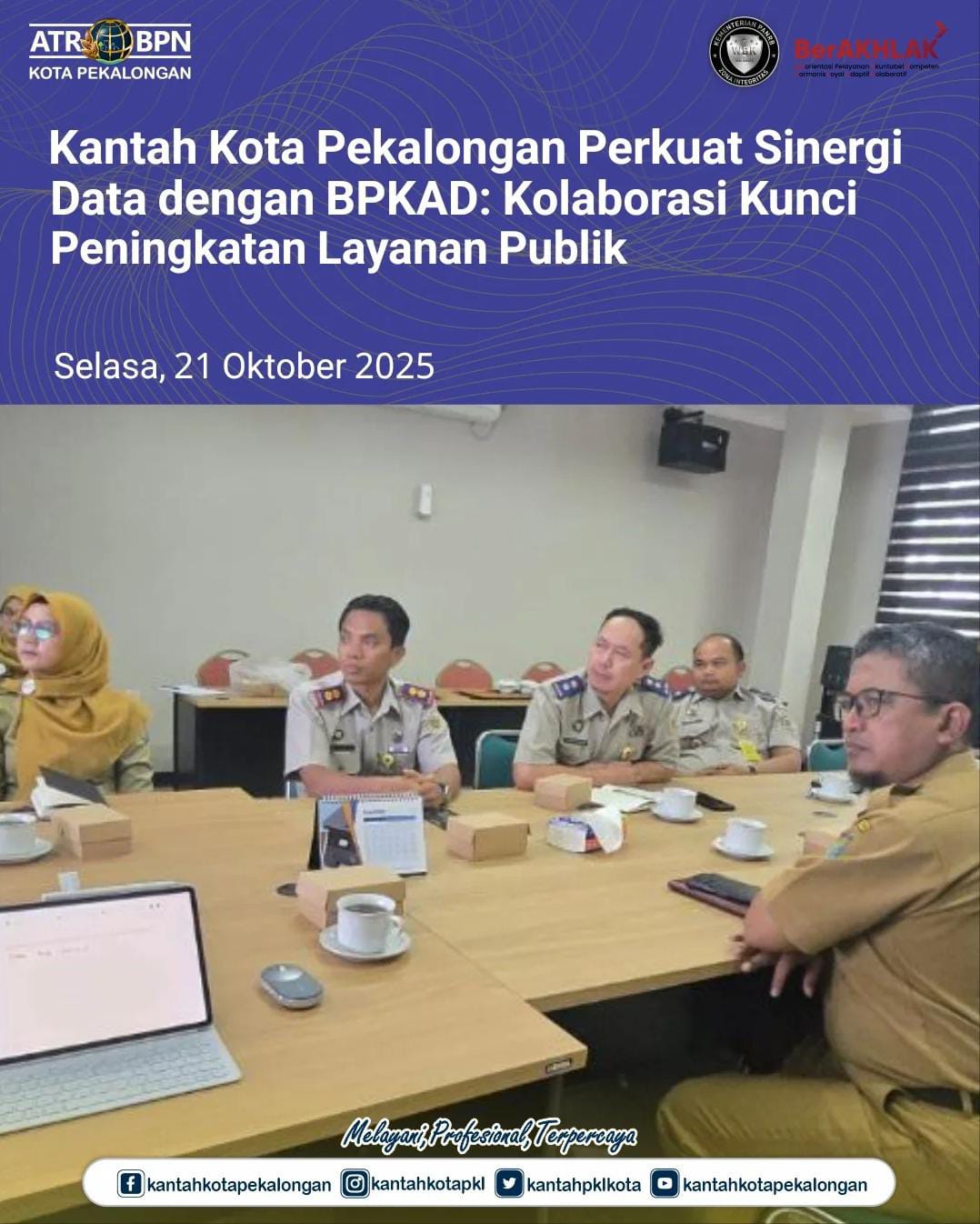 Kantah Pekalongan Perkuat Sinergi Data dengan BPKAD: Kolaborasi Kunci Peningkatan Layanan Publik