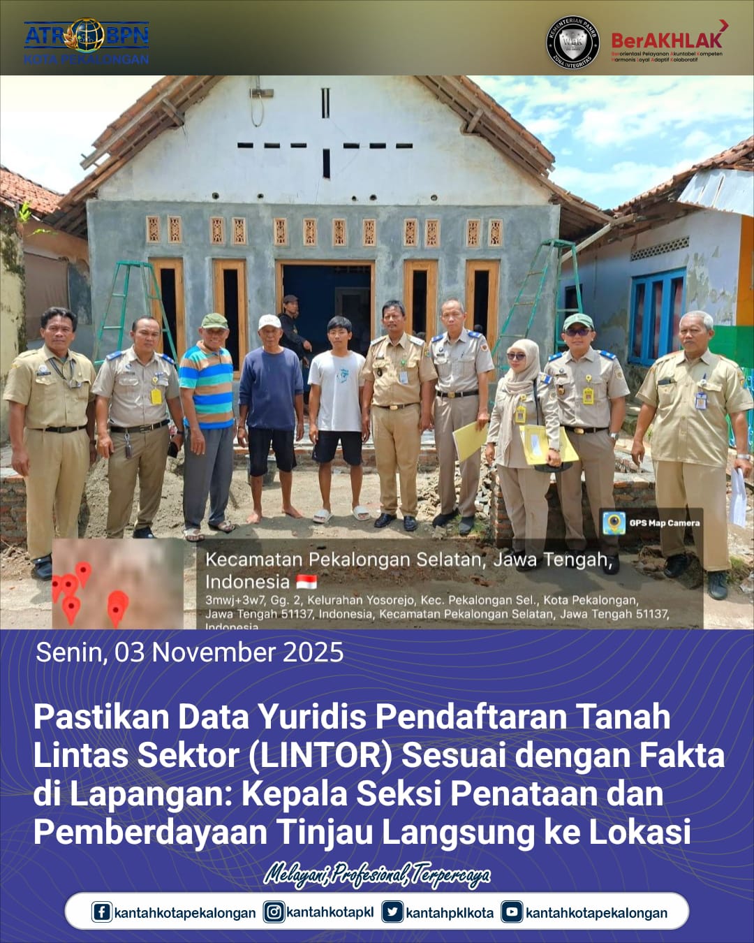 Pastikan Data Yuridis Pendaftaran Tanah Lintas Sektor (LINTOR) sesuai dengan fakta di Lapangan