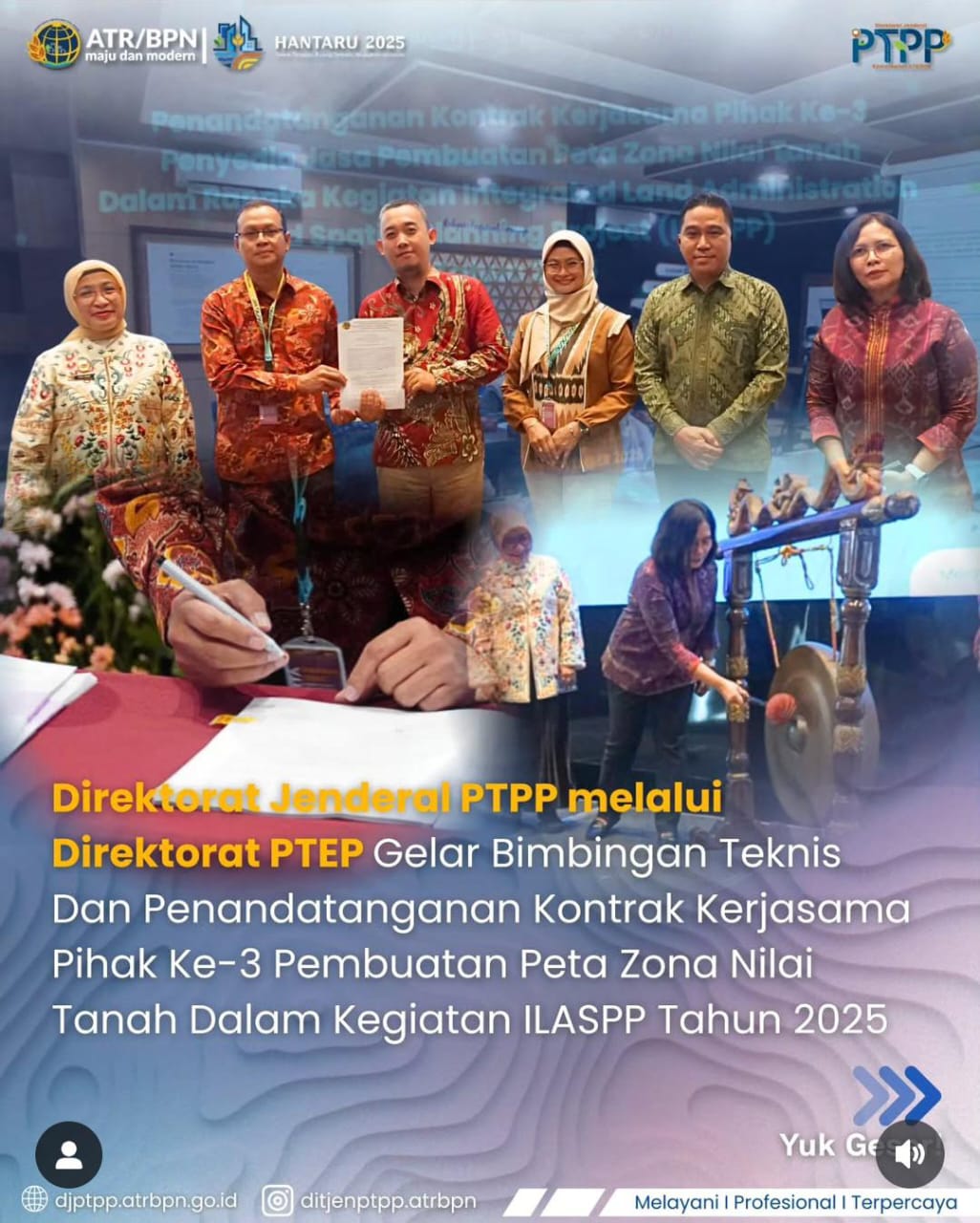 Direktorat Jenderal PTPP melalui Direktorat PTEP Gelar Bimbingan Teknis dan Penandatanganan Kontrak Kerjasama Pihak Ke-3 Pembuatan Peta Zona Nilai Tanah dalam Kegiatan ILASPP Tahun 2025