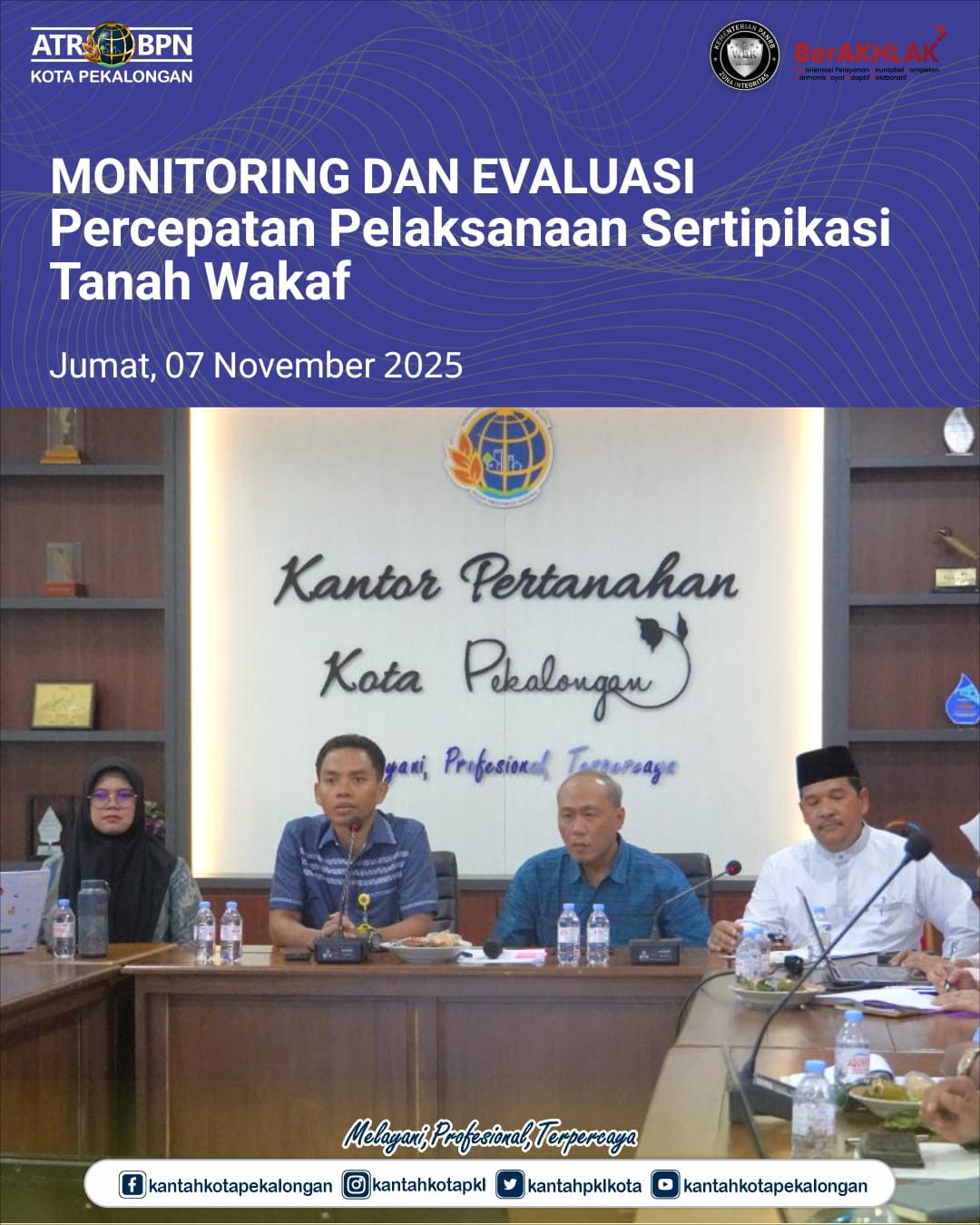Monitoring dan Evaluasi Percepatan Pelaksanaan Setipikasi Tanah Wakaf