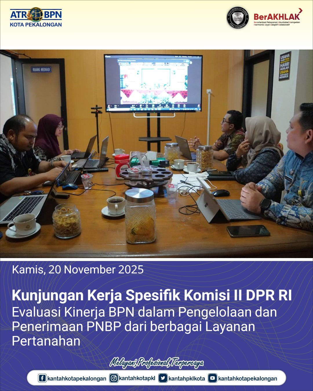 Kunjungan Kerja Spesifik Komisi II DPR RI Evaluasi Kinerja BPN dalam Pengelolaan dan Penerimaan PNBP dari berbagai Layanan Pertanahan
