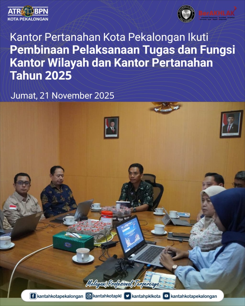 Kantor Pertanahan Kota Pekalongan Ikuti Pembinaan Pelaksanaan Tugas dan Fungsi Kantor Wilayah dan Kantor Pertanahan Tahun 2025