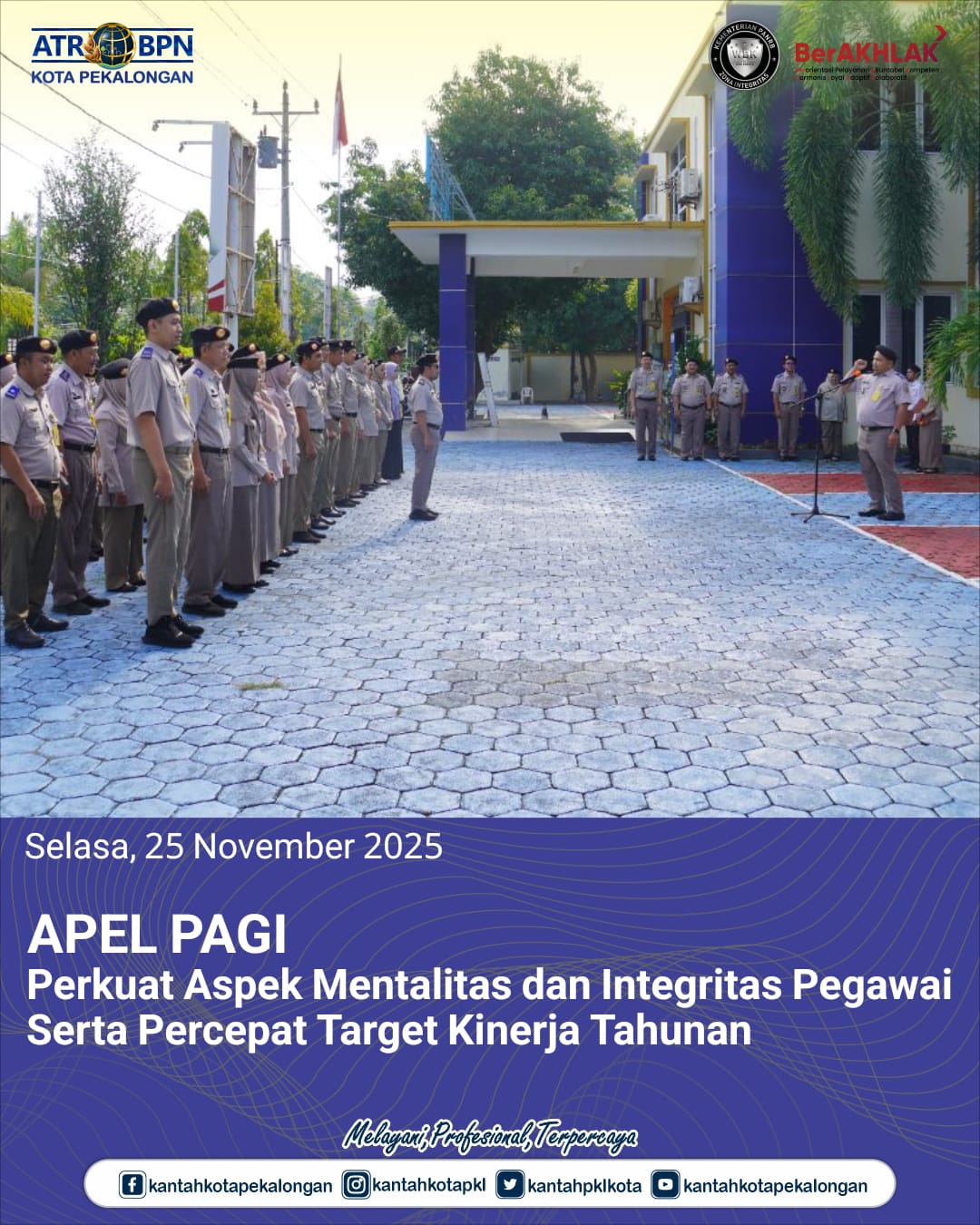 Apel Pagi Perkuat Aspek Mentalitas dan Integritas Pegawai Serta Percepat Target Kinerja Tahunan