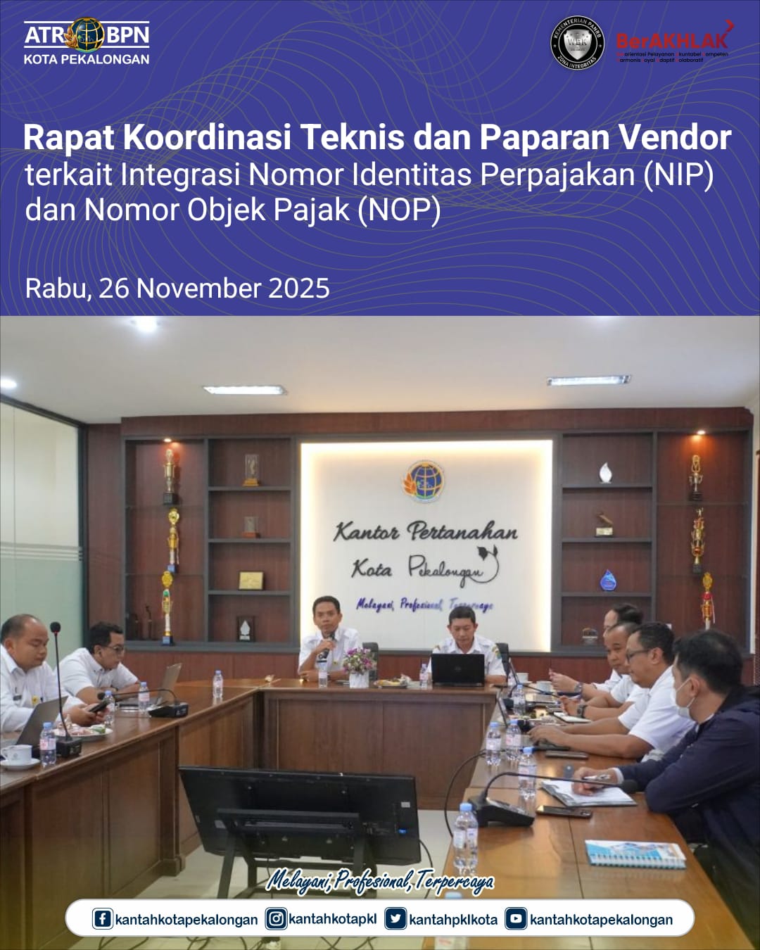 Rapat Koordinasi Teknis dan Paparan Vendor terkait Integrasi Nomor Indentitas Perpajakan (NIP) dan Nomor Objek Pajak (NOP)