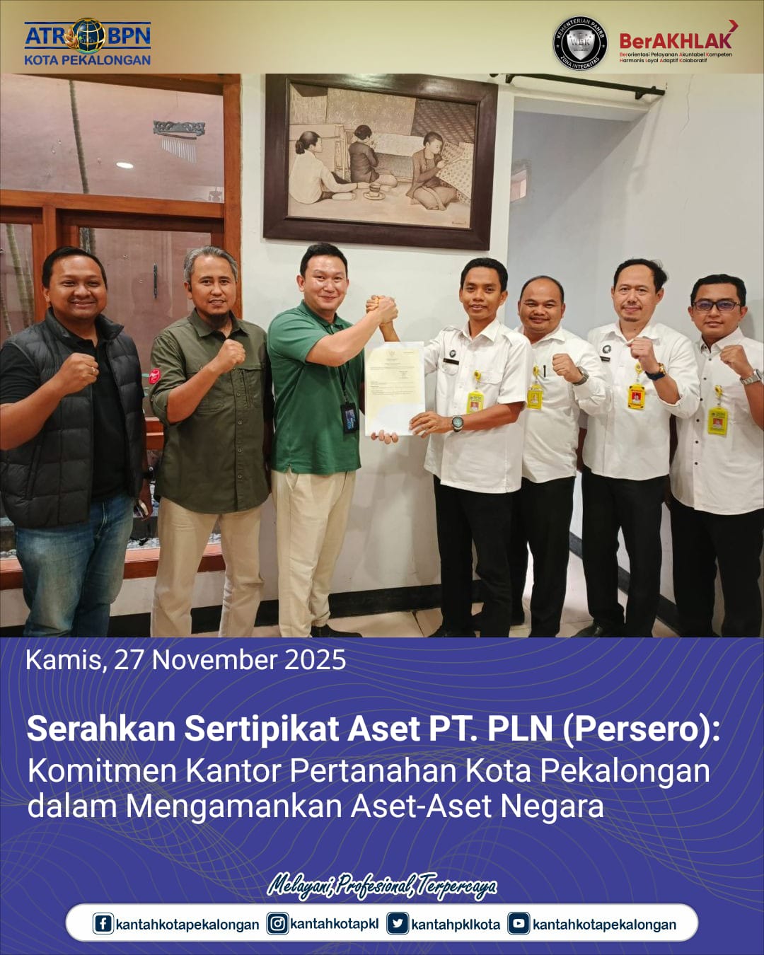 Serahkan Sertipikat Aset PT.PLN (Persero) : Komitmen Kantor Pertanahan Kota Pekalongan dalam Mengamankan Aset – Aset Negara