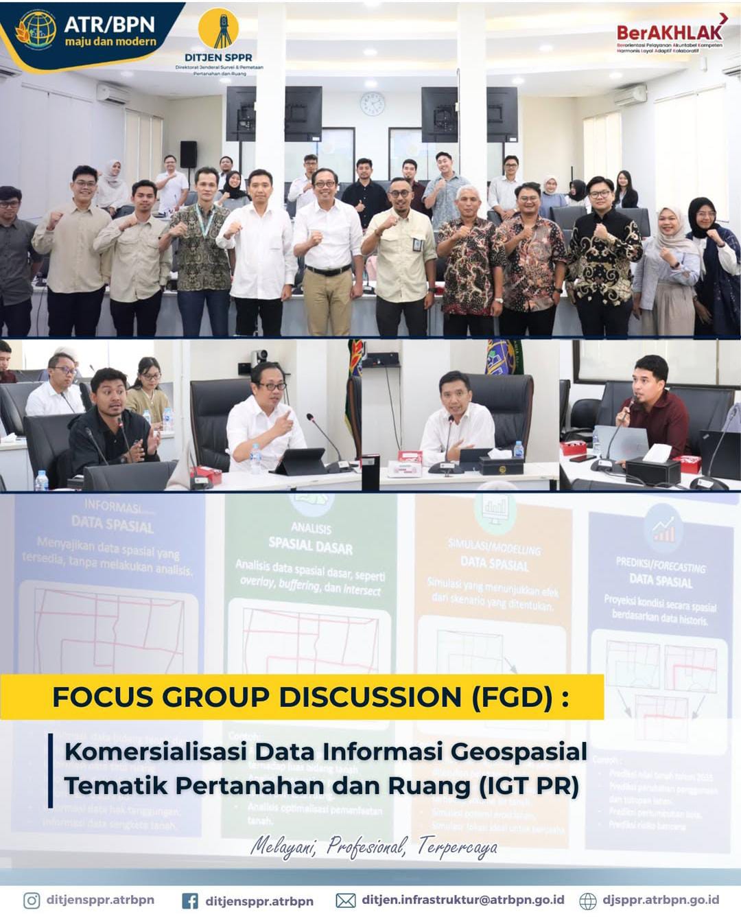 FOCUS GROUP DISCUSSION (FGD) : Komersialisasi Data Informasi Geospasial Tematik Pertanahan dan Ruang (IGT PR)