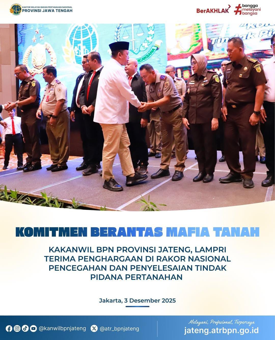 Komitmen Berantas Mafia Tanah Kakanwil BPN Provinsi Jawa Tengah, Lampri Terima Penghargaan Di Rakor Nasional Pencegahan dan Penyelesaian Tindak Pidana Pertanahan