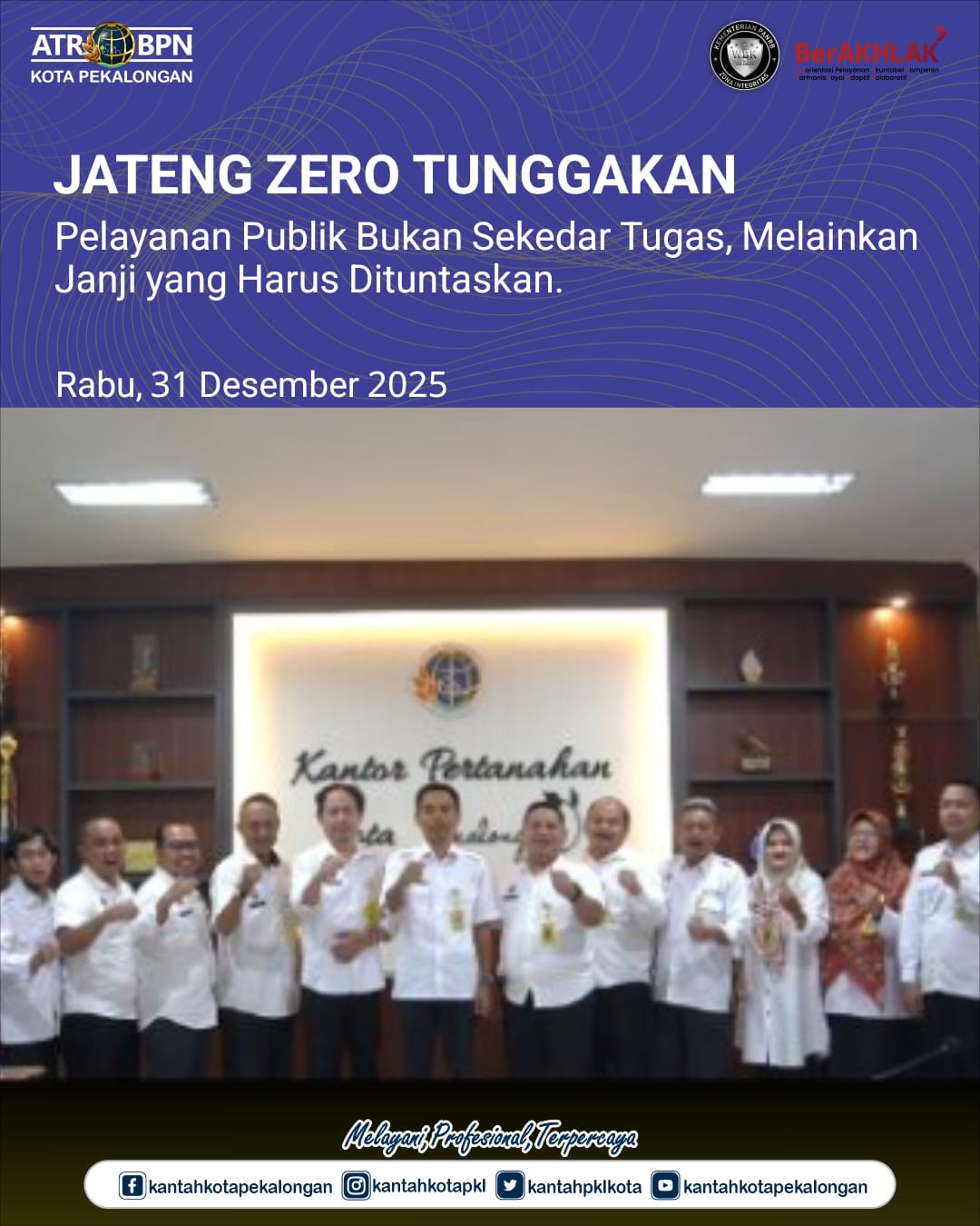“Jateng Zero Tunggakan” Pelayanan Publik Bukan Sekedar Tugas,Melainkan Janji yang Harus Dituntaskan