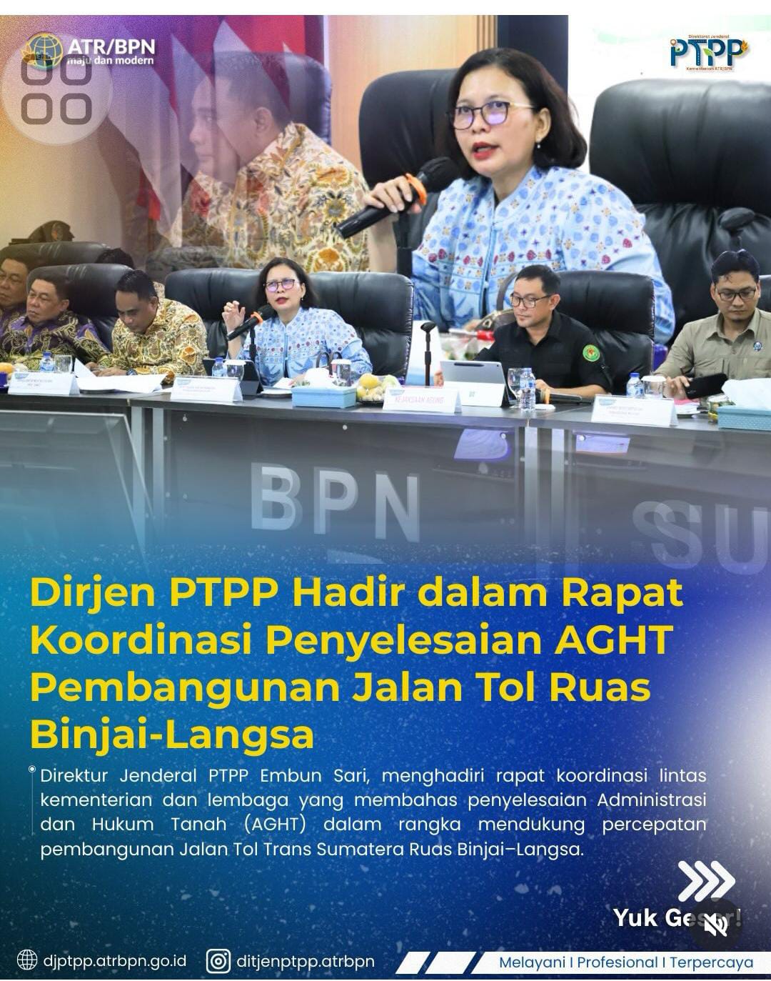 Ditjen PTPP Hadir dalam Rapat Koordinasi Penyelesaian AGHT Pembangunan Jalan Tol Ruas Binjai-Langsa