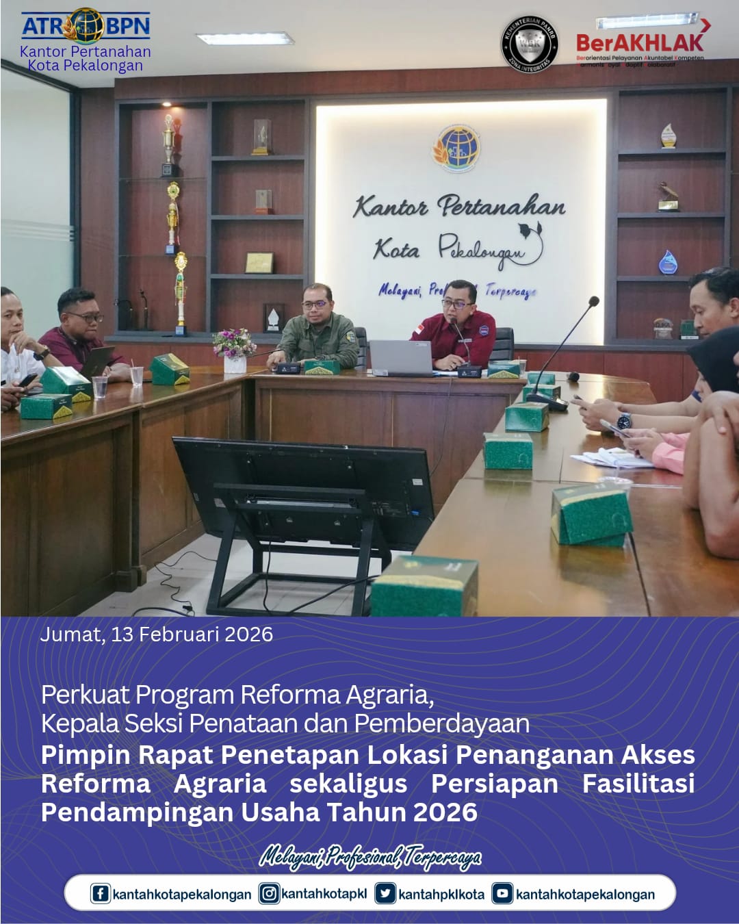 Kepala Seksi Penataan dan Pemberdayaan Pimpin Rapat Penetepan Lokasi Penanganan Akses Reforma Agraria sekaligus Persiapan Fasilitas
