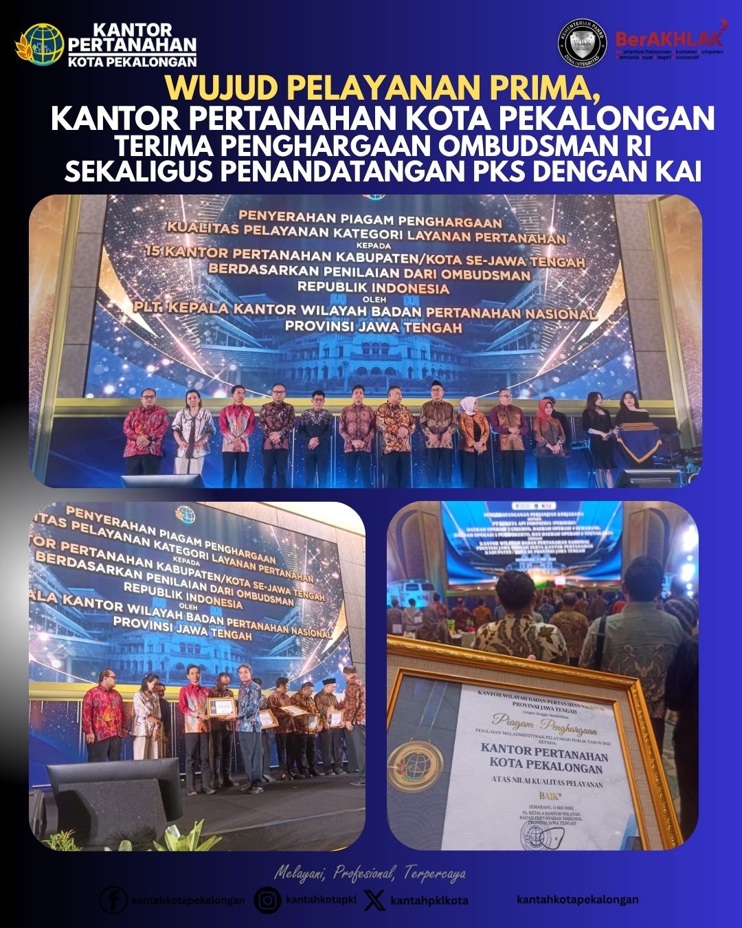 Kantah Kota Pekalongan Terima Penghargaan Ombudsman RI sekaligus Penandatangan PKS dengan PT KAI