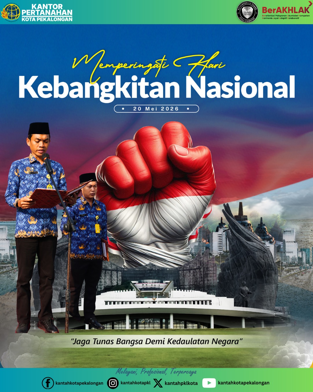 Kantah Kota Pekalongan Mengucapkan Selamat Hari Kebangkitan Nasional Ke – 118